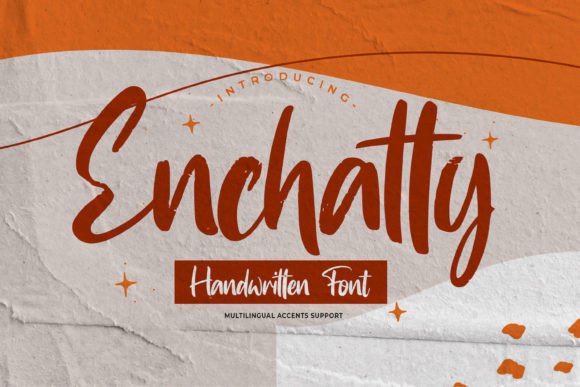Enchatty: The Script Handwritten Font That Elevates Your Creative Campaigns